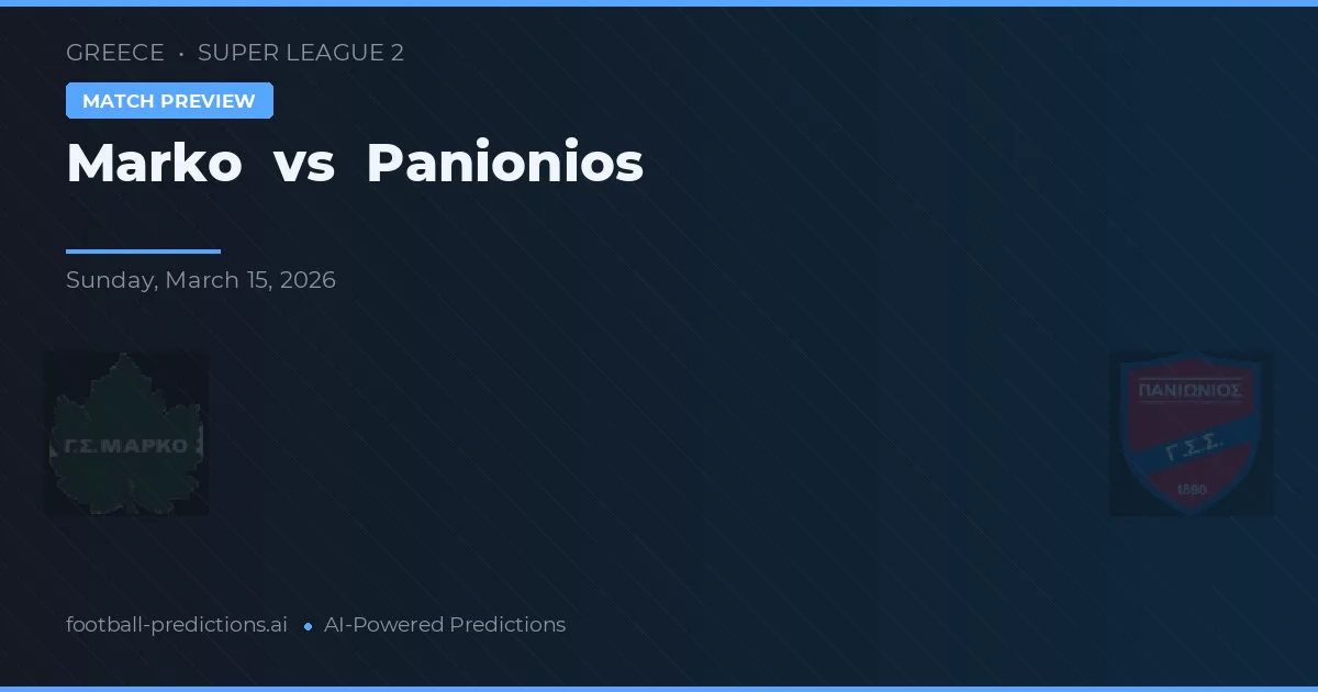 Marko vs Panionios — prognóstico e prévia do jogo