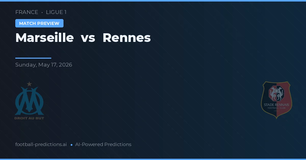 Marselha vs Rennes — prognóstico e prévia do jogo
