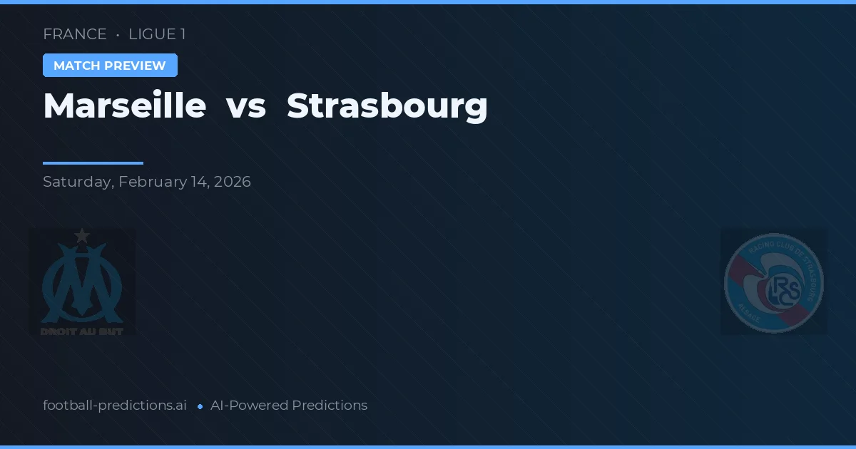 Marselha vs Estrasburgo — prognóstico e prévia do jogo