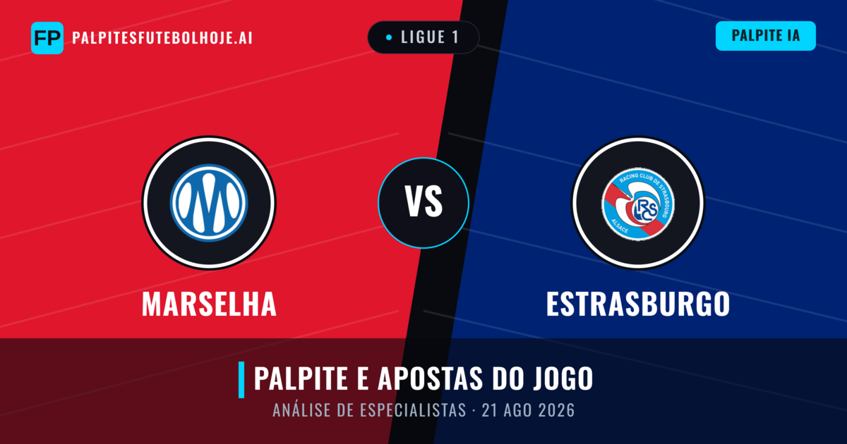 Marselha vs Estrasburgo — prognóstico e prévia do jogo