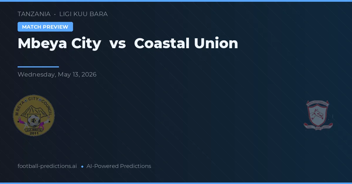 Mbeya City vs Coastal Union — prognóstico e prévia do jogo