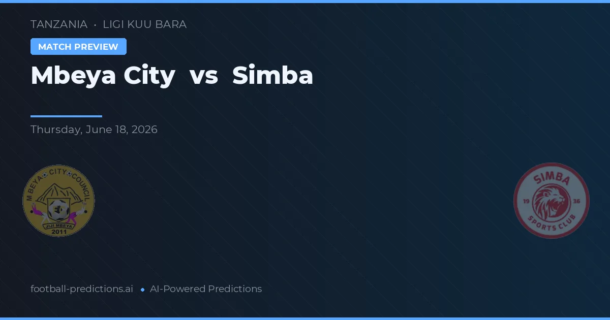 Mbeya City vs Simba — prognóstico e prévia do jogo