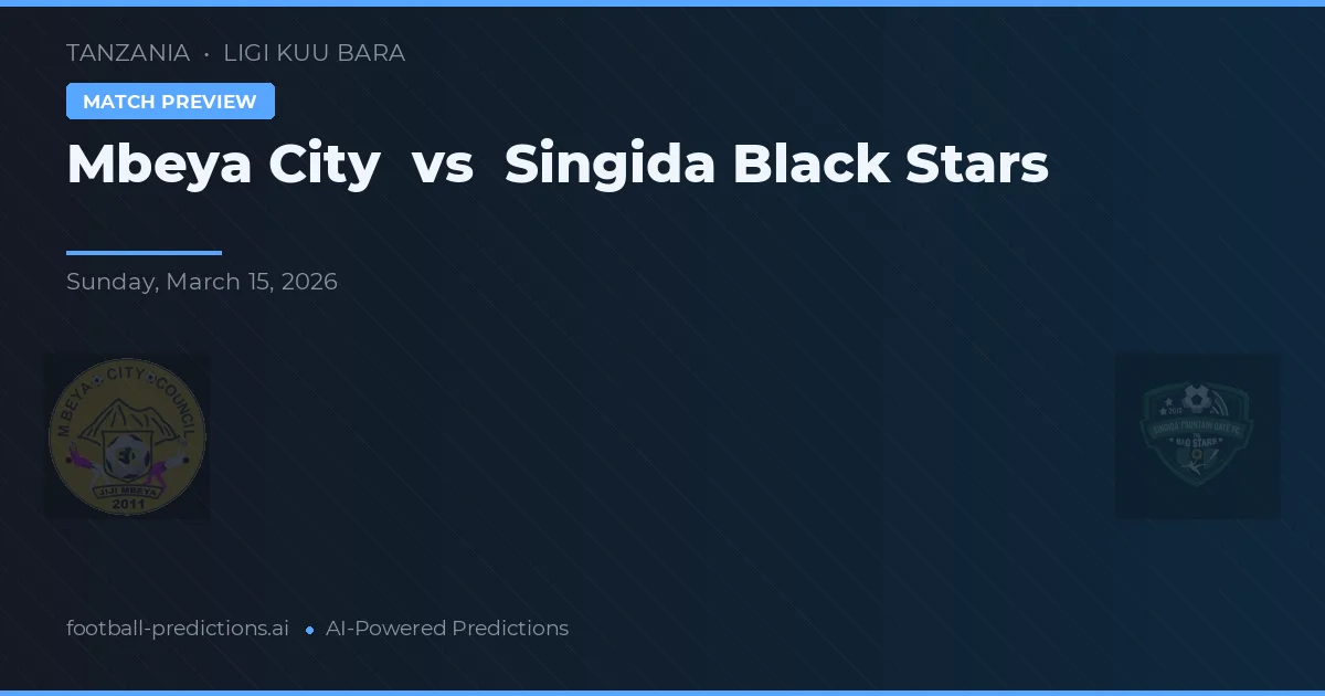 Mbeya City vs Singida Black Stars — prognóstico e prévia do jogo