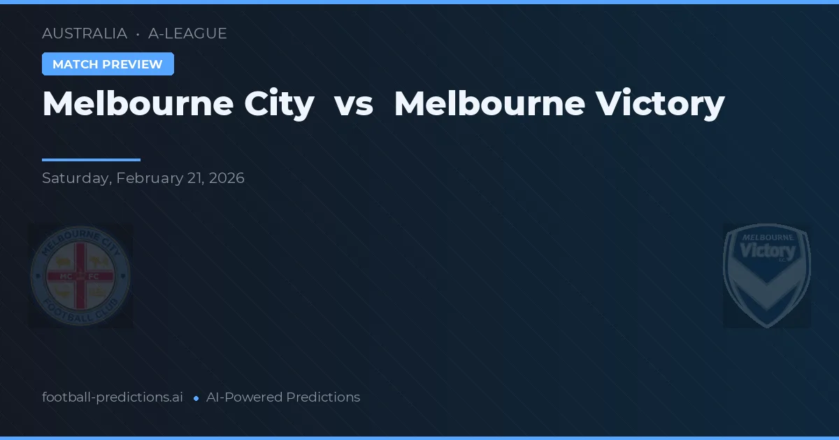 Melbourne City vs Melbourne Victory — prognóstico e prévia do jogo