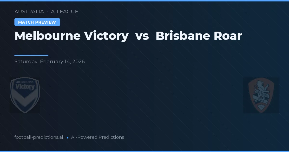 Melbourne Victory vs Brisbane Roar — prognóstico e prévia do jogo
