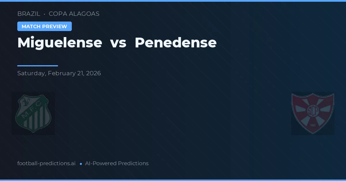 Miguelense vs Penedense — prognóstico e prévia do jogo