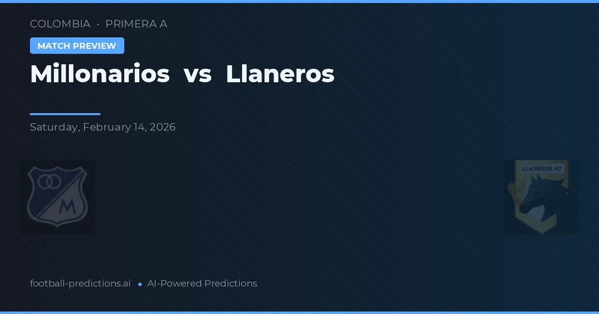 Millonarios vs Llaneros — prognóstico e prévia do jogo