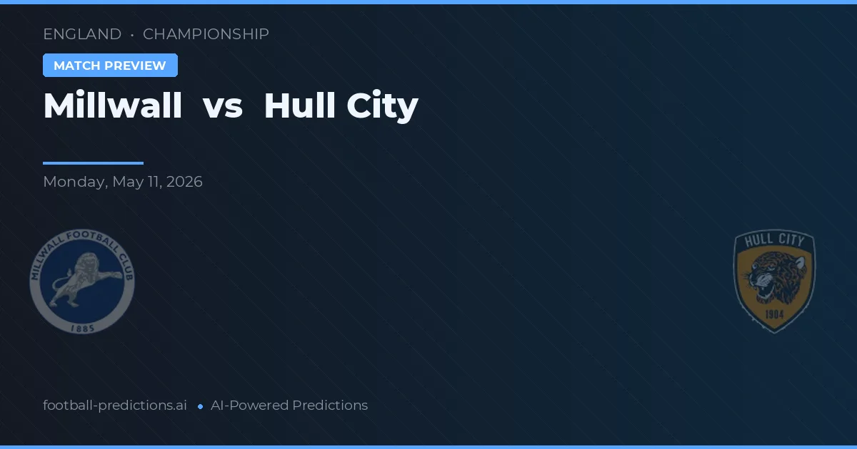 Millwall vs Hull City — prognóstico e prévia do jogo
