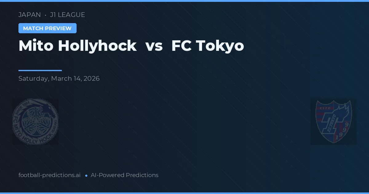 Mito HollyHock vs FC Tóquio — prognóstico e prévia do jogo