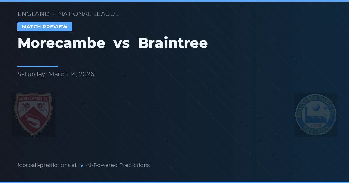 Morecambe vs Braintree — prognóstico e prévia do jogo