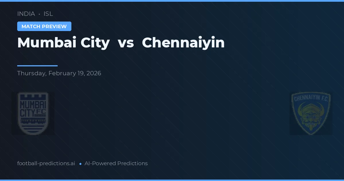 Mumbai City vs Chennaiyin — prognóstico e prévia do jogo
