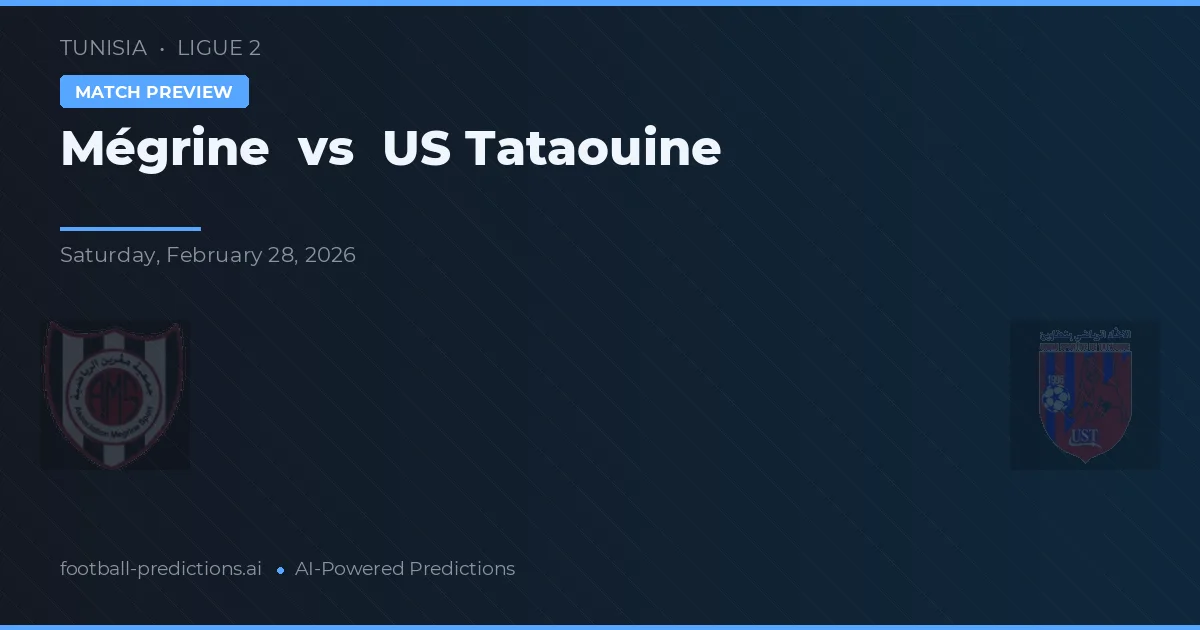 Mégrine vs US Tataouine — prognóstico e prévia do jogo