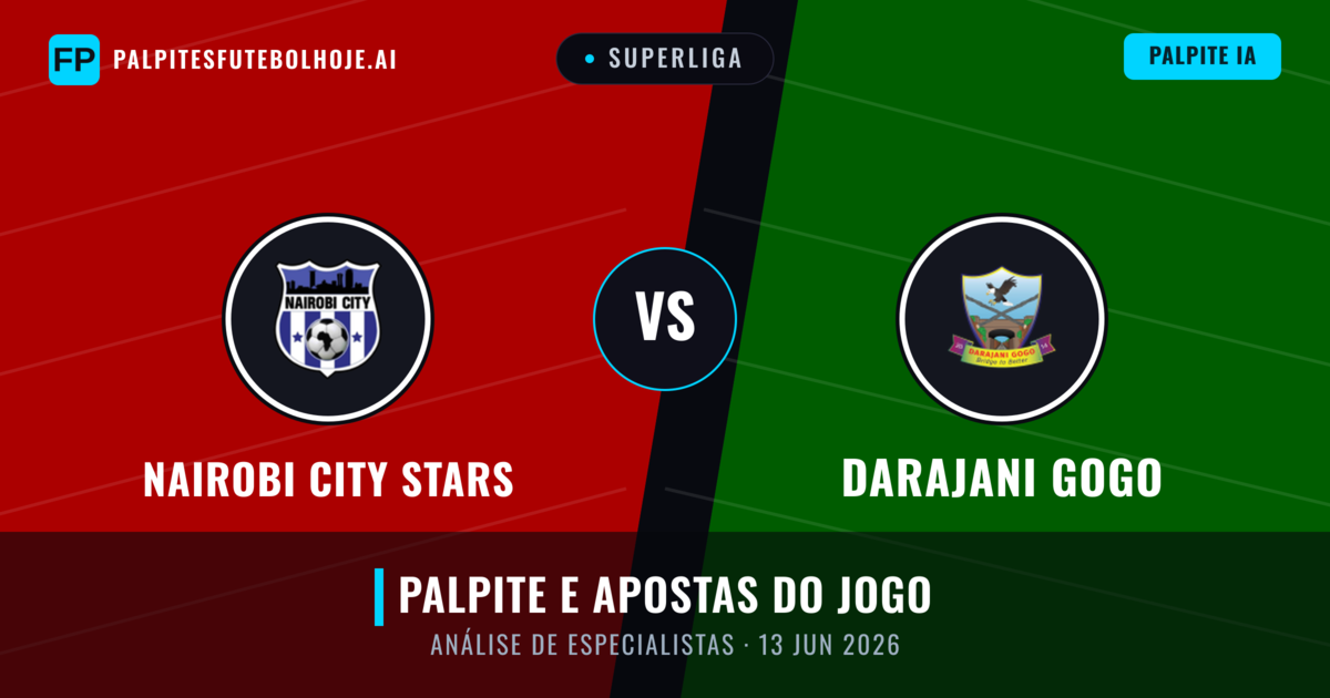 Nairobi City Stars vs Darajani Gogo — prognóstico e prévia do jogo