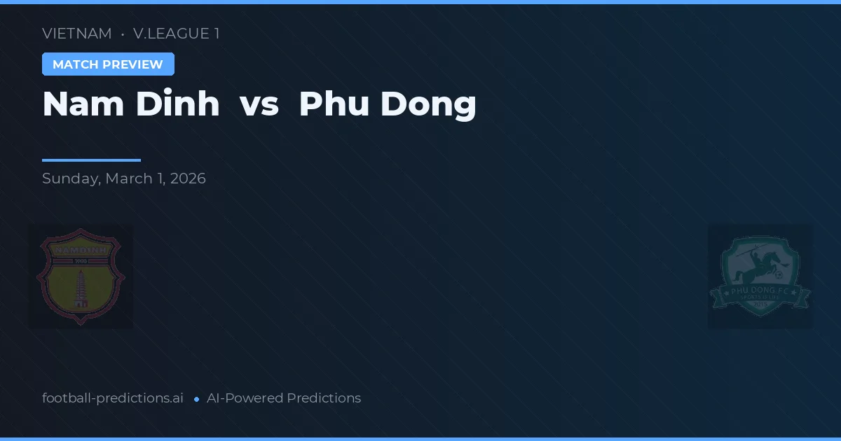 Nam Định vs Phú Đông — prognóstico e prévia do jogo