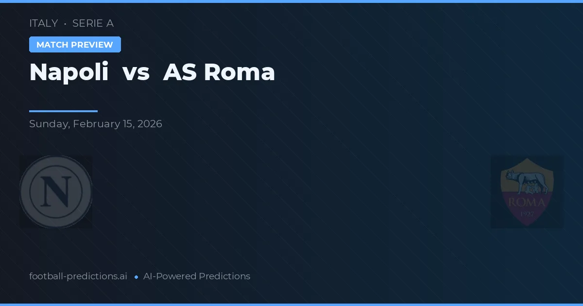 Napoli vs AS Roma — prognóstico e prévia do jogo