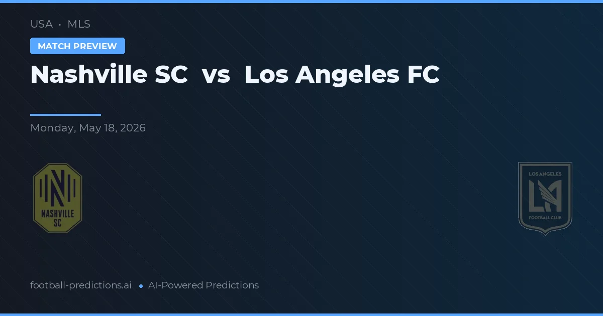 Nashville SC vs Los Angeles FC — prognóstico e prévia do jogo
