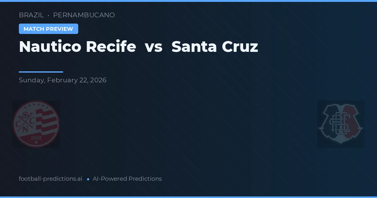 Náutico Recife vs Santa Cruz — prognóstico e prévia do jogo