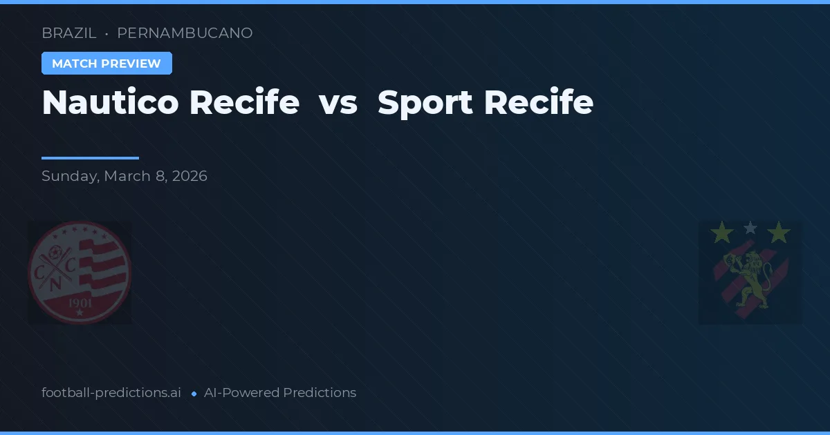 Náutico Recife vs Sport Recife — prognóstico e prévia do jogo