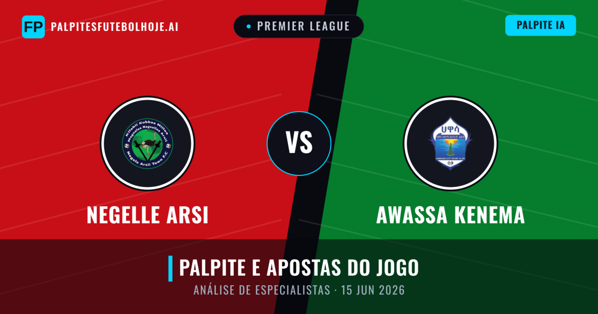 Negelle Arsi vs Awassa Kenema — prognóstico e prévia do jogo