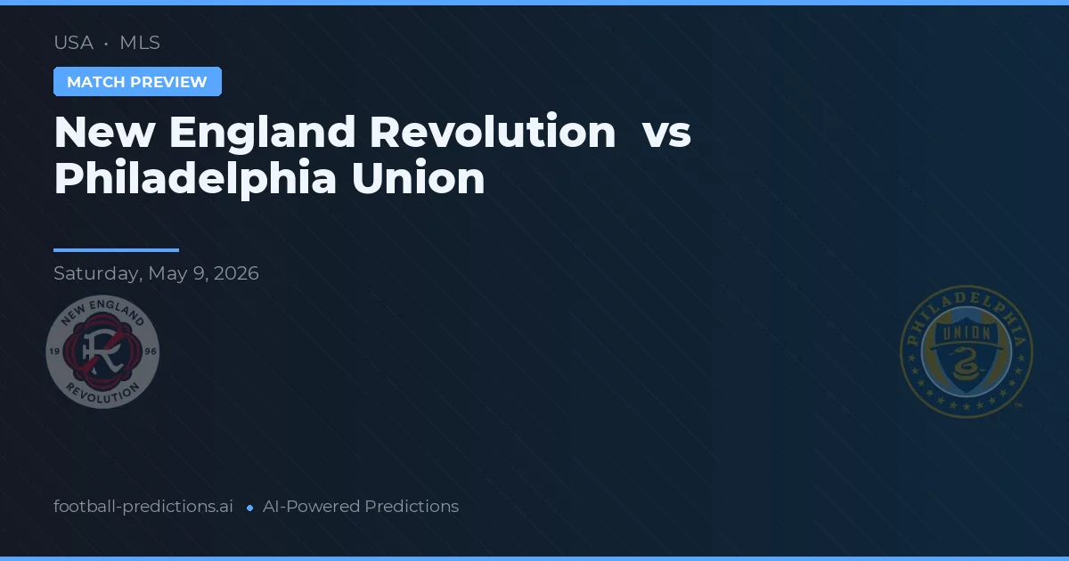 New England Revolution vs Philadelphia Union — prognóstico e prévia do jogo