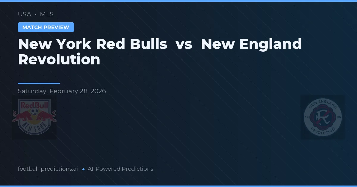 New York Red Bulls vs New England Revolution — prognóstico e prévia do jogo
