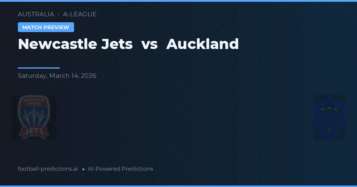 Newcastle Jets vs Auckland — prognóstico e prévia do jogo