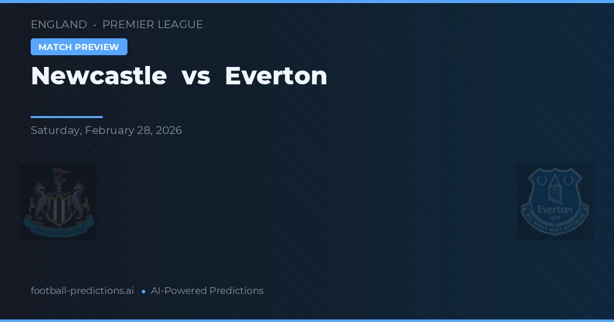 Newcastle vs Everton — prognóstico e prévia do jogo