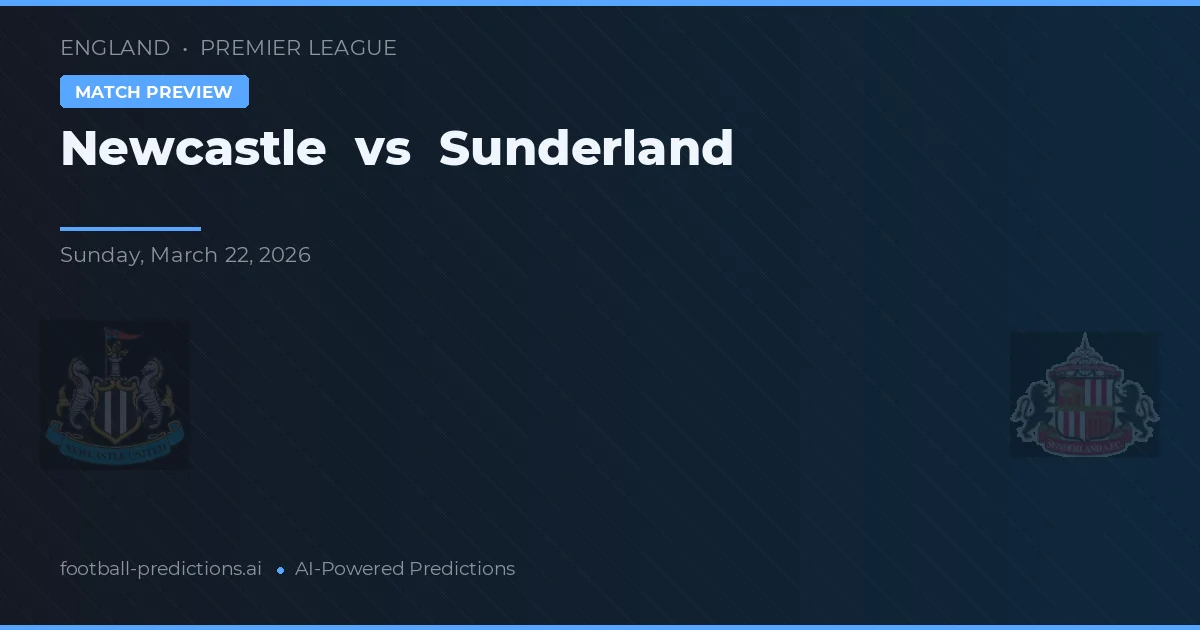 Newcastle vs Sunderland — prognóstico e prévia do jogo