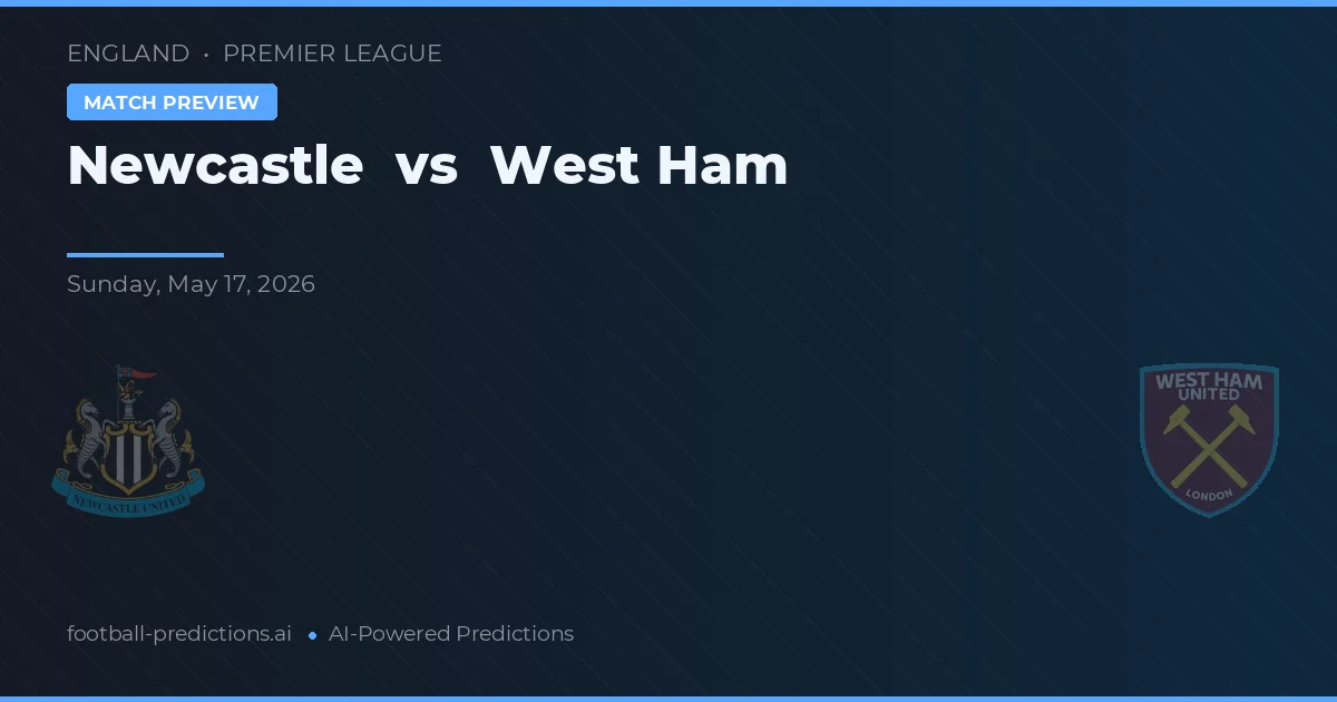 Newcastle vs West Ham — prognóstico e prévia do jogo
