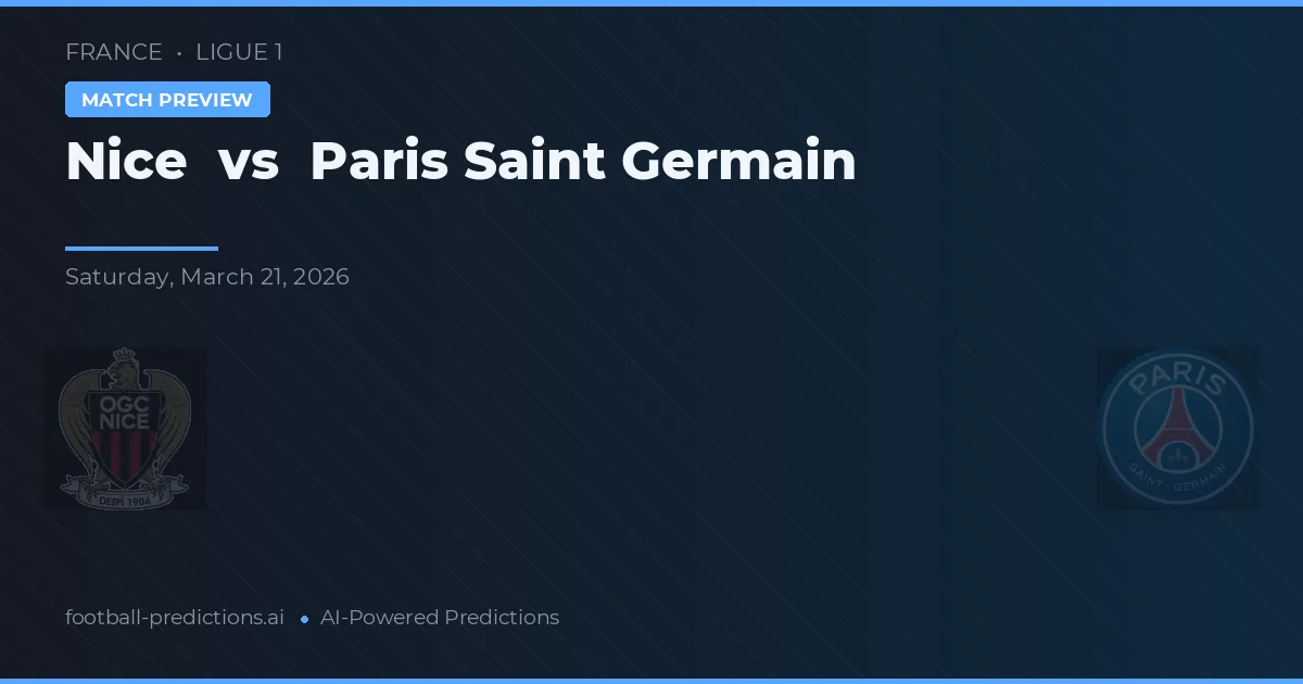Nice vs Paris Saint-Germain — prognóstico e prévia do jogo