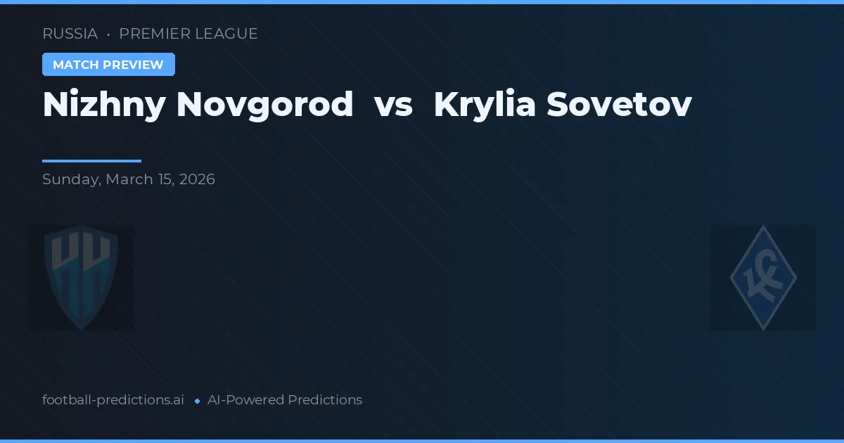 Nizhny Novgorod vs Krylia Sovetov — prognóstico e prévia do jogo