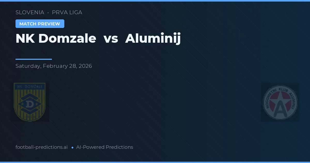NK Domžale vs Aluminij — prognóstico e prévia do jogo