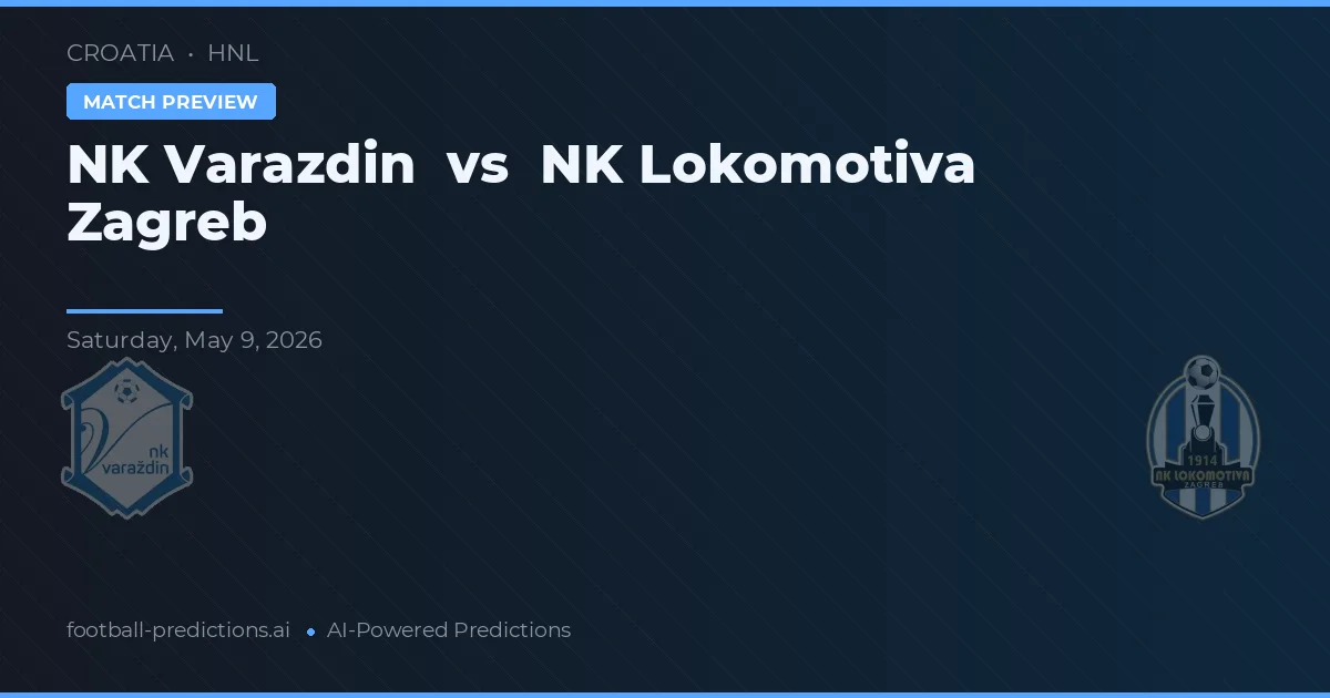 NK Varaždin vs NK Lokomotiva Zagreb — prognóstico e prévia do jogo