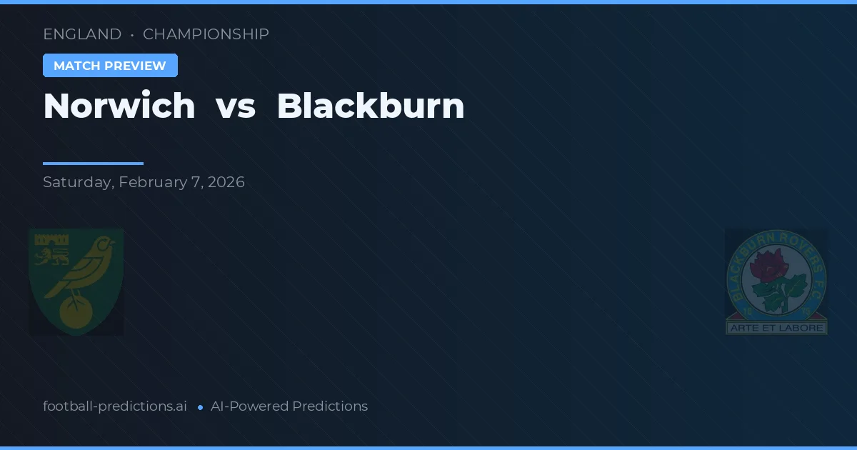 Norwich vs Blackburn — prognóstico e prévia do jogo