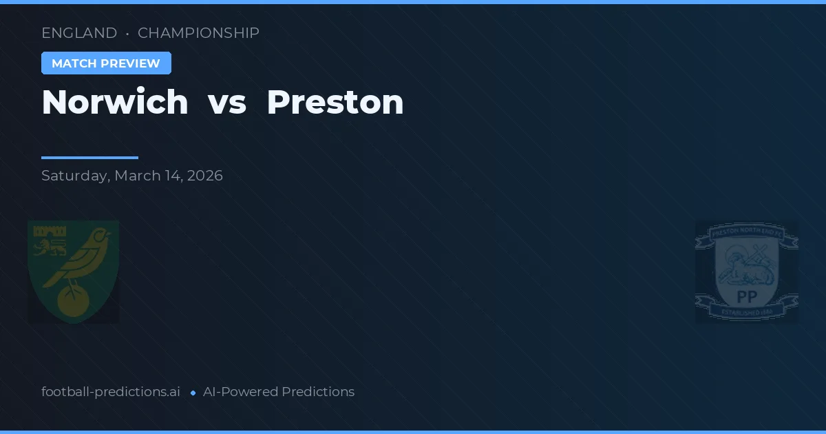 Norwich vs Preston — prognóstico e prévia do jogo