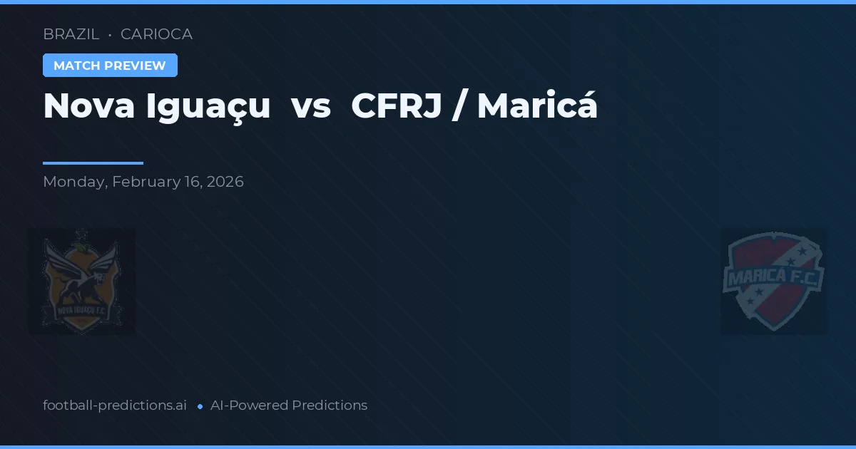Nova Iguaçu vs CFRJ / Maricá — prognóstico e prévia do jogo