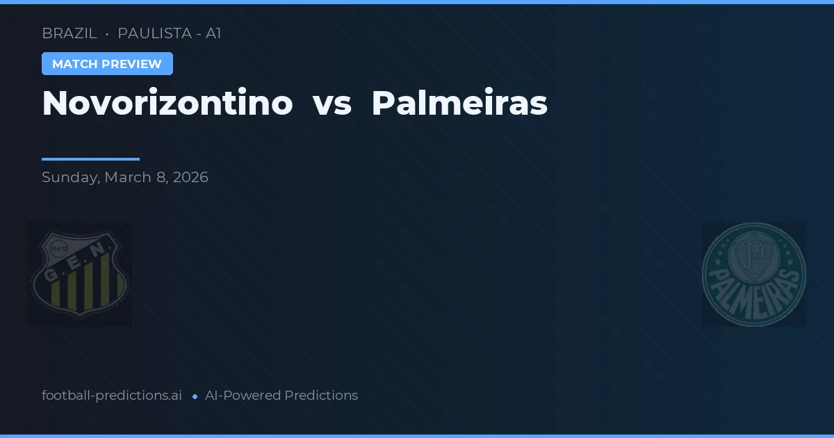 Novorizontino vs Palmeiras — prognóstico e prévia do jogo