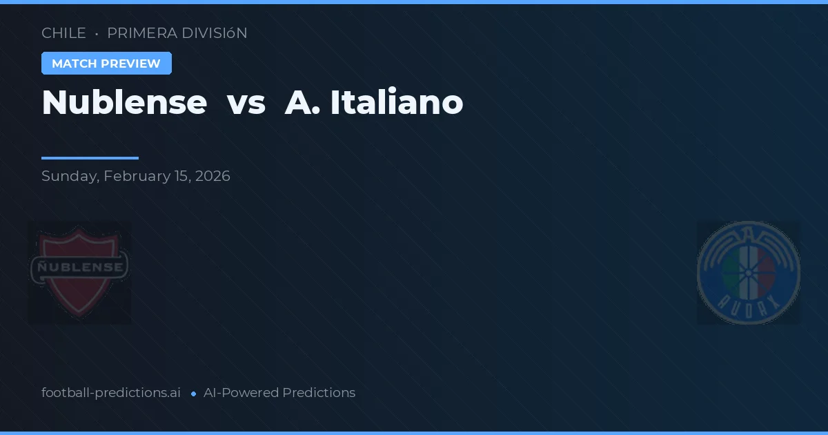 Nublense vs Universidad Italiana — prognóstico e prévia do jogo