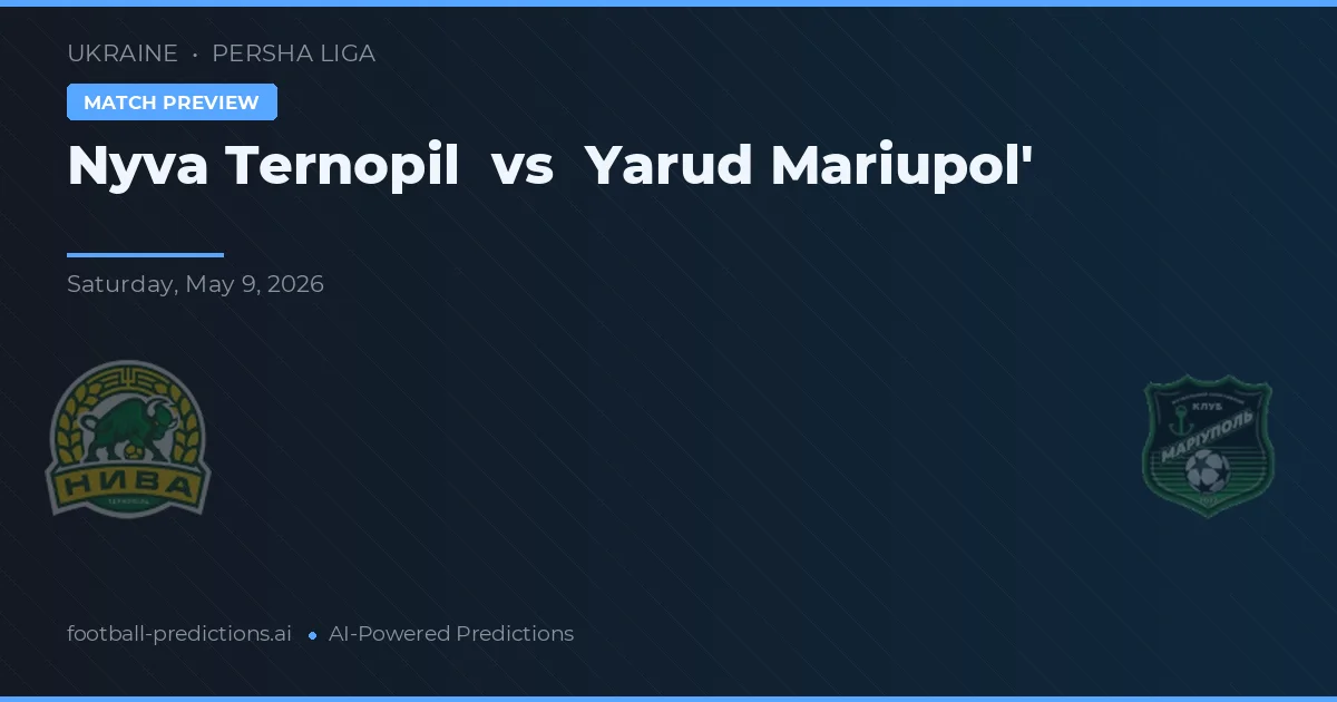 Nyva Ternopil vs Yarud Mariupol' — prognóstico e prévia do jogo