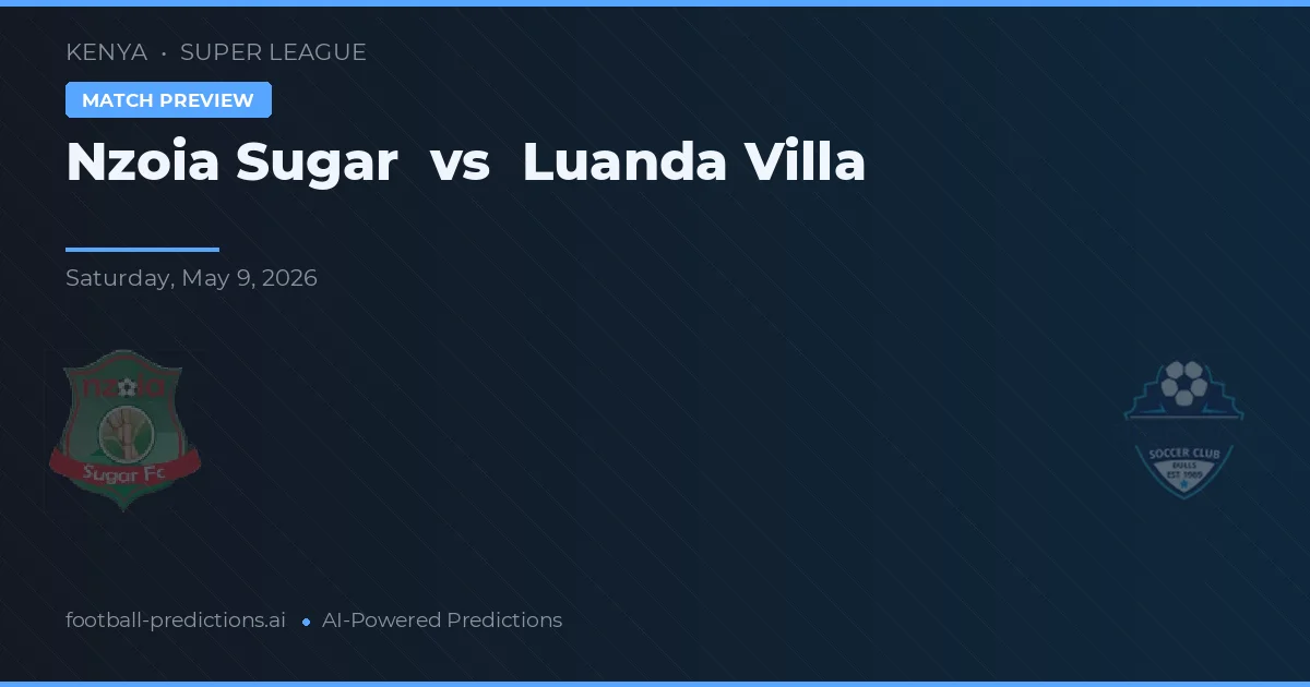 Nzoia Sugar vs Luanda Villa — prognóstico e prévia do jogo