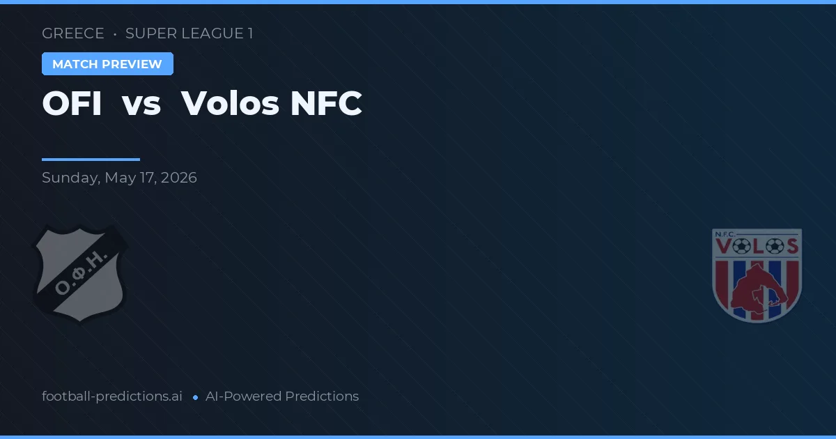OFI vs Volos NFC — prognóstico e prévia do jogo