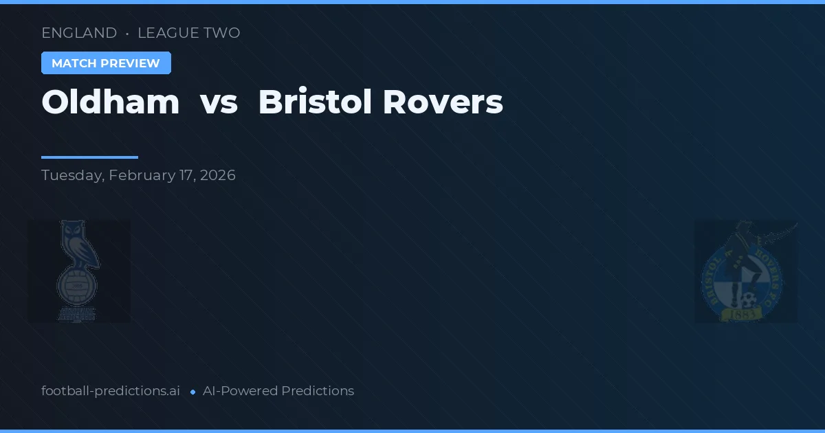Oldham vs Bristol Rovers — prognóstico e prévia do jogo