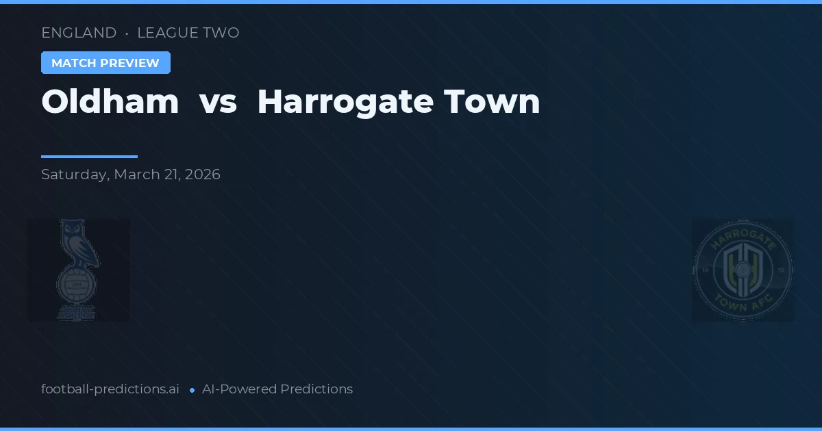 Oldham vs Harrogate Town — prognóstico e prévia do jogo