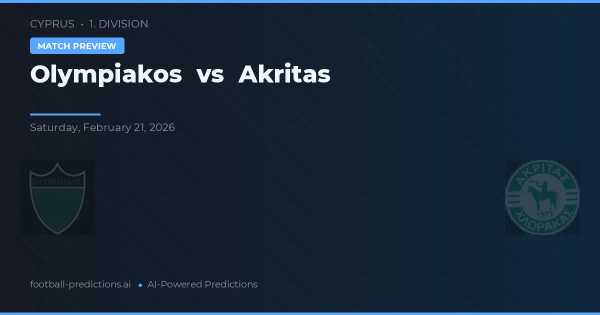 Olympiakos Nicosia vs Akritas Chlorakas — prognóstico e prévia do jogo