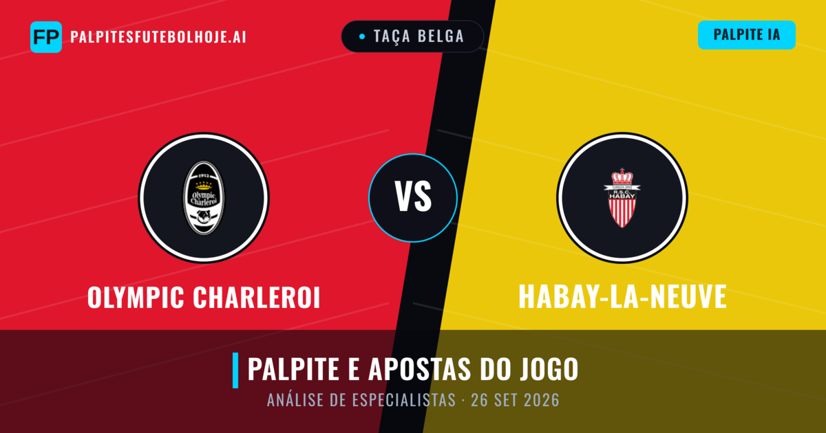 Olympic Charleroi vs Habay-la-Neuve — prognóstico e prévia do jogo