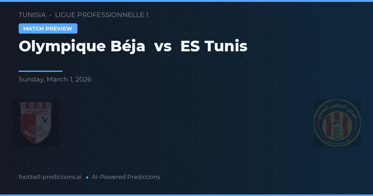 Olympique Béja vs Espérance de Tunis — prognóstico e prévia do jogo