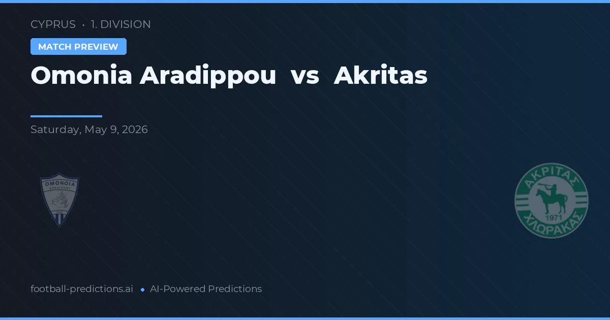 Omonia Aradippou vs Akritas Chlorakas — prognóstico e prévia do jogo