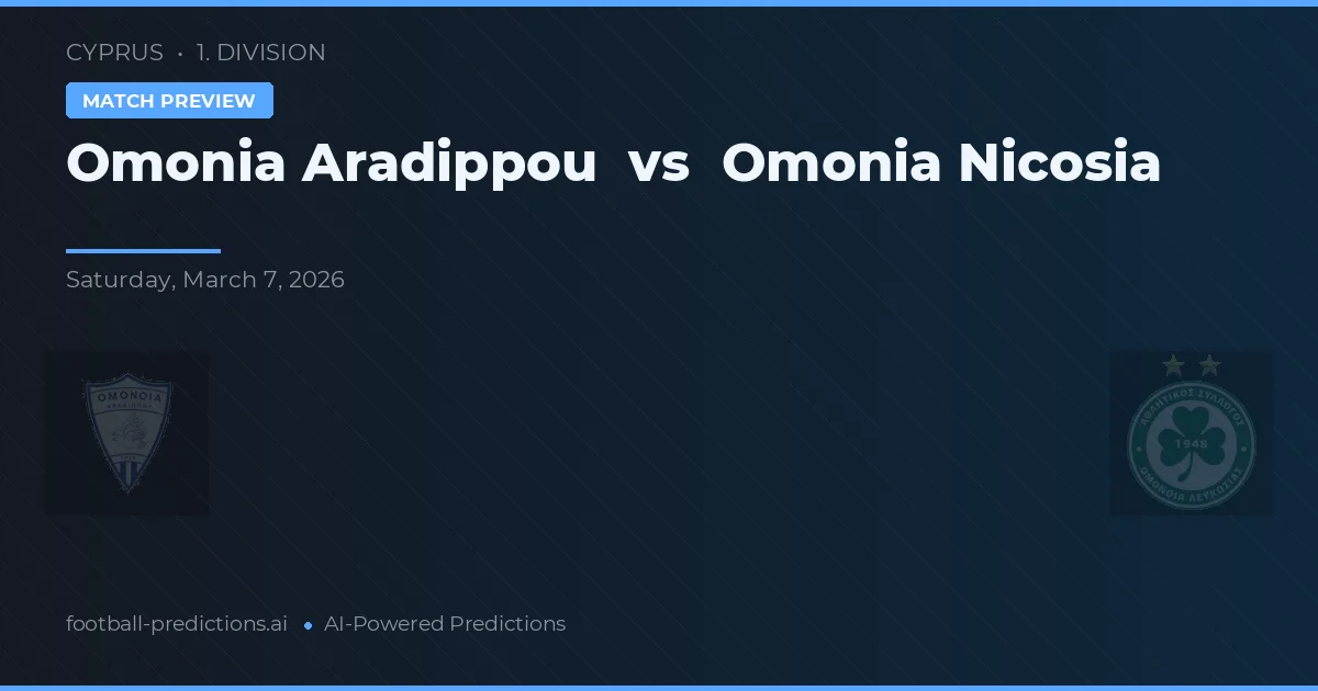 Omonia Aradippou vs Omonia Nicosia — prognóstico e prévia do jogo