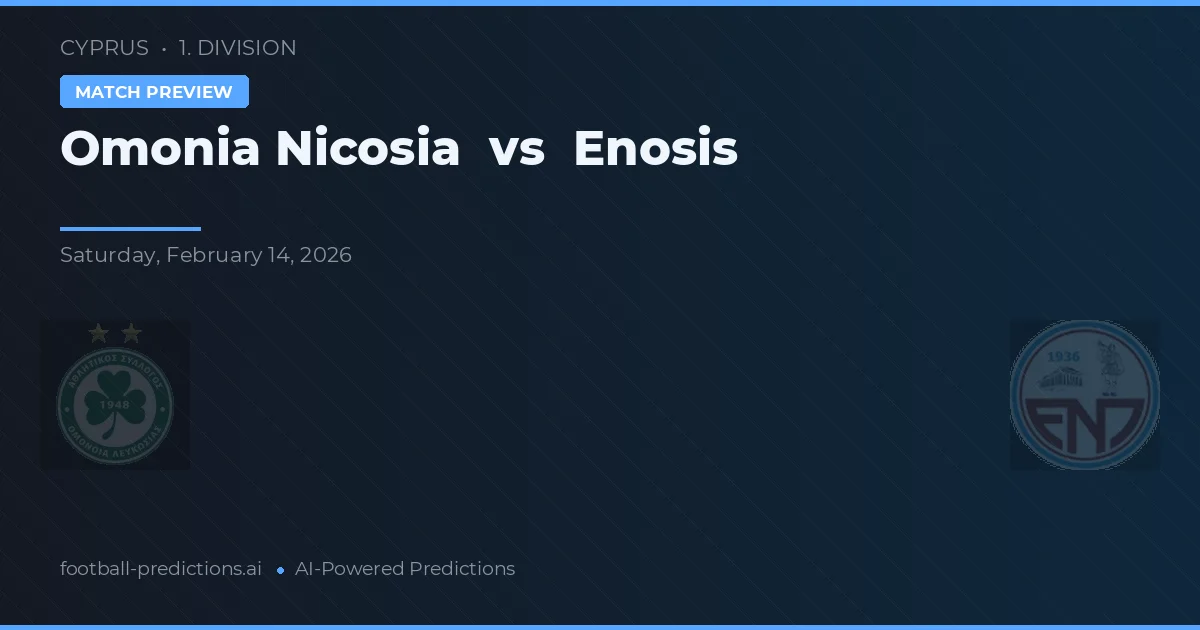 Omonia Nicosia vs Enosis Neon Paralimni — prognóstico e prévia do jogo