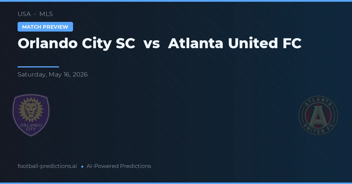 Orlando City SC vs Atlanta United FC — prognóstico e prévia do jogo